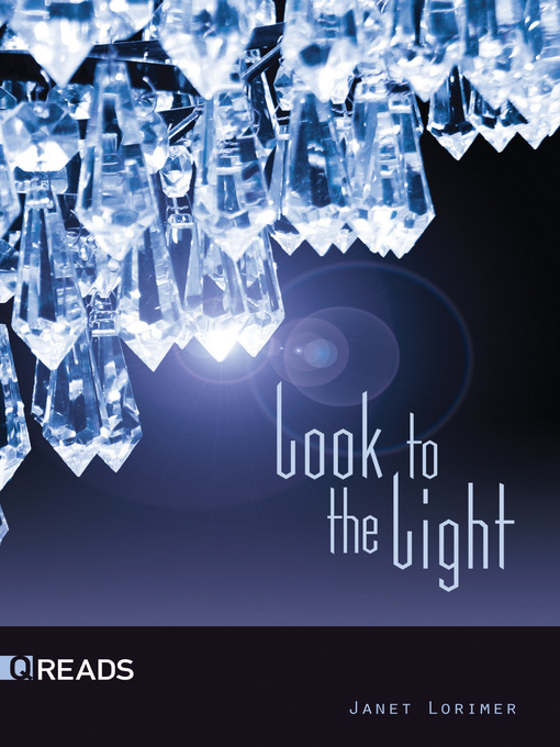 Title details for Look to the Light by Janet Lorimer - Available